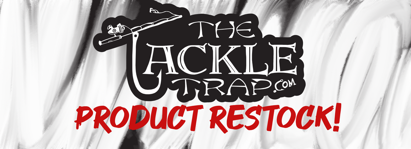Tackle Trap Restock!